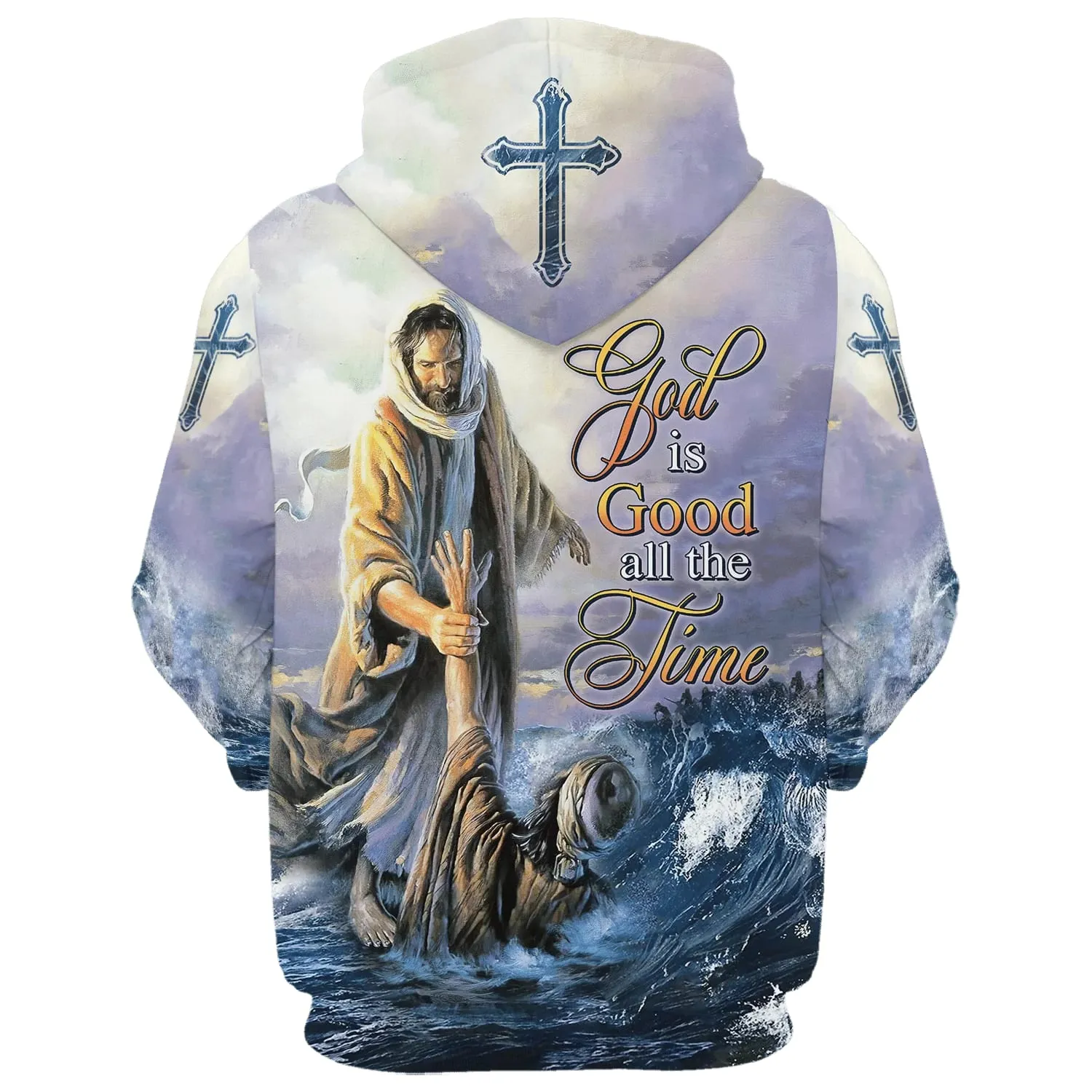 Jesus Peter Walking On Water 3d Hoodie God Is Good All The Time Hoodies Jesus Hoodie