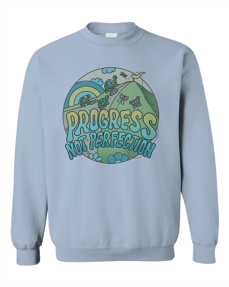 Progress Not Perfection - Sweatshirt