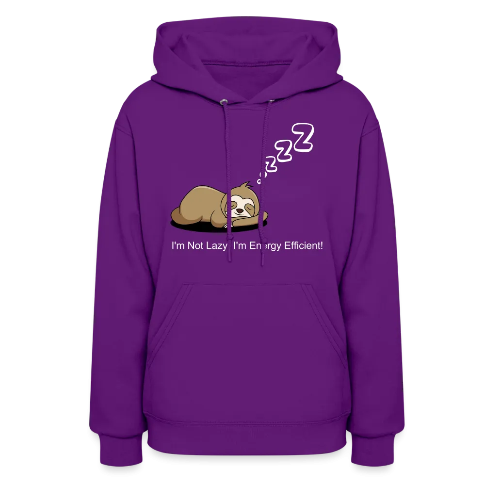 Sleepy Time Sloth Women's Hoodie | I'm Not Lazy, I'm Energy Efficient!